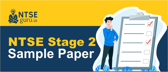 NTSE Stage 2 Sample Papers