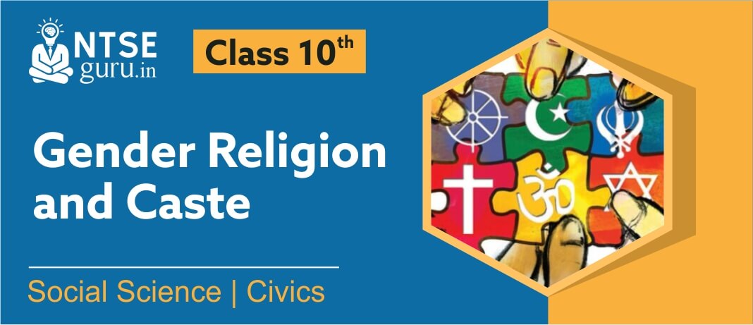Gender Religion and Caste Class 10 CBSE
